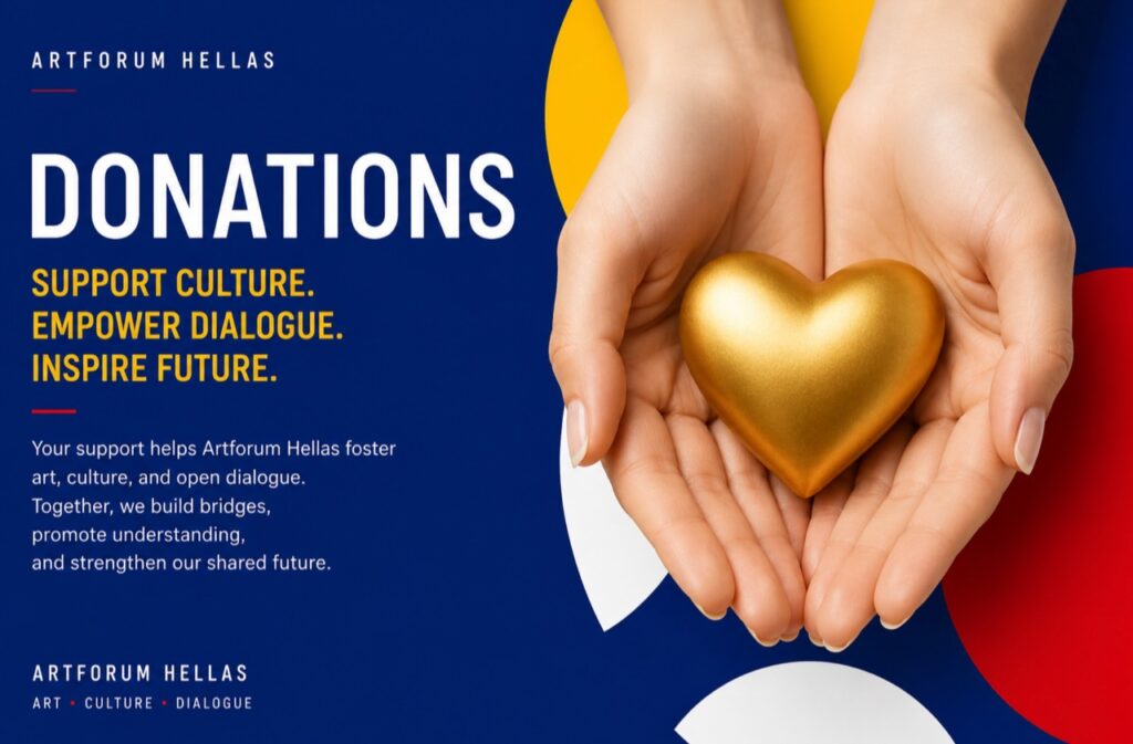 A pair of hands holds a shiny gold heart against a blue background with colorful shapes. Text reads: "DONATIONS. Support culture. Empower dialogue. Inspire future." promoting support for Artforum Hellas.
