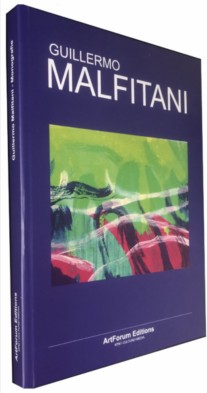 A book titled "Guillermo Malfitani" with a vibrant abstract painting on the cover, featuring bold green, yellow, pink, and blue brushstrokes; published by ArtForum Editions.